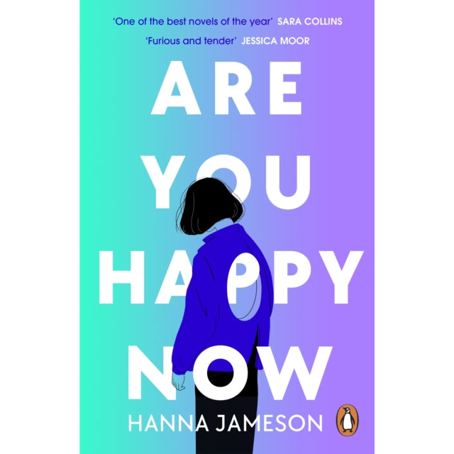 Are You Happy Now : 'One of the best novels of 2023' Sara Collins