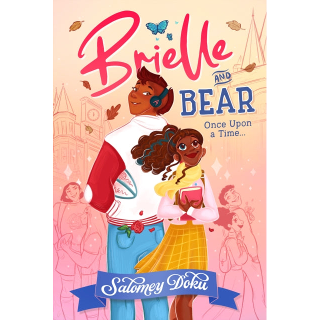 Brielle and Bear: Once Upon a Time : Book 1