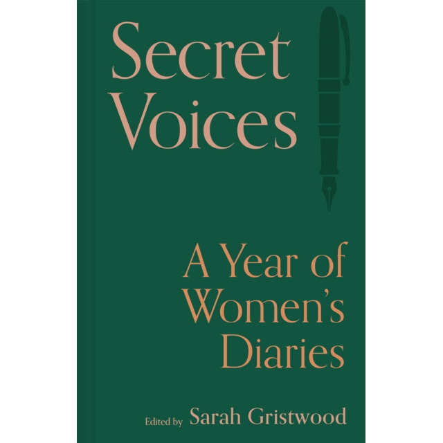Secret Voices : A Year of Women’s Diaries
