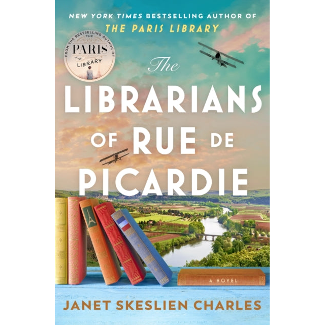 The Librarians of Rue de Picardie : From the bestselling author, a powerful, moving wartime page-turner based on real events