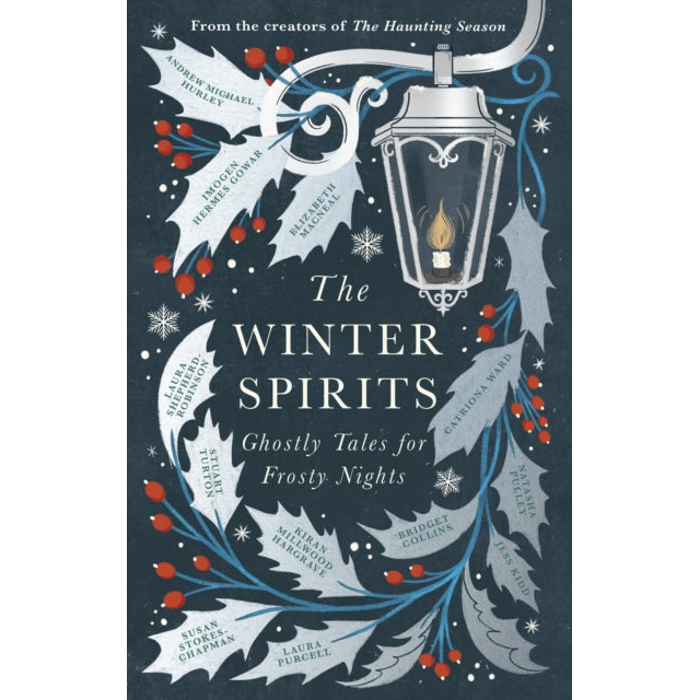 The Winter Spirits : Ghostly Tales for Frosty Nights