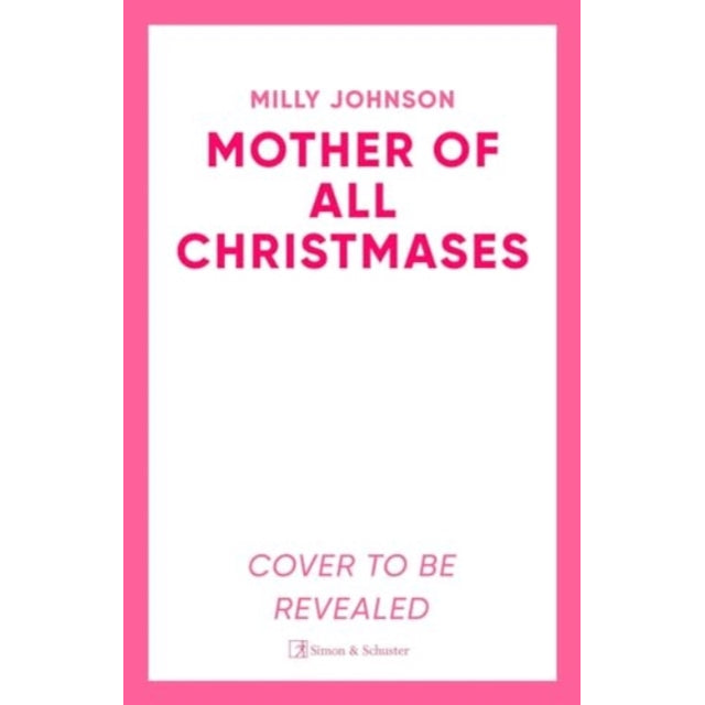 The Mother of All Christmases : A gorgeous read full of love, life, laughter, a few tears - and crackers!