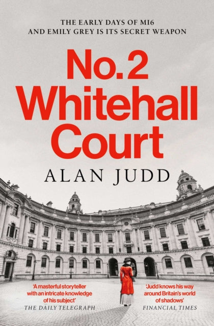 No. 2 Whitehall Court : THE NEW SPY THRILLER FROM THE MASTER OF THE GENRE-9781398520615