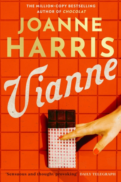 Vianne : The irresistible new story from the million-copy bestselling author of CHOCOLAT-9781398710870