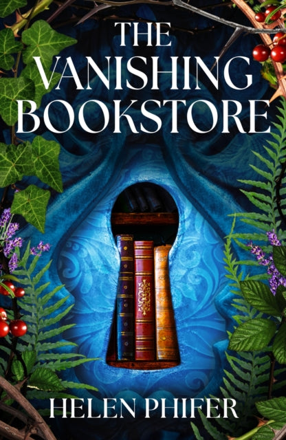 The Vanishing Bookstore : A spellbinding and unputdownable page-turner-9781836184805
