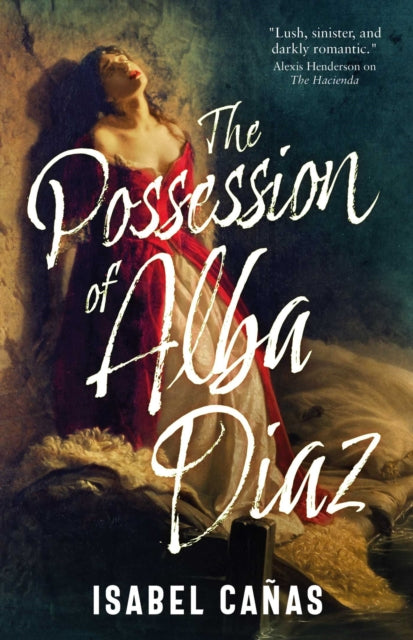 The Possession of Alba Diaz-9781837866328