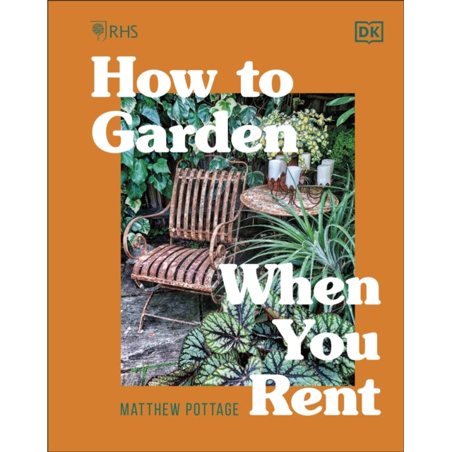 RHS How to Garden When You Rent : Make It Your Own * Keep Your Landlord Happy