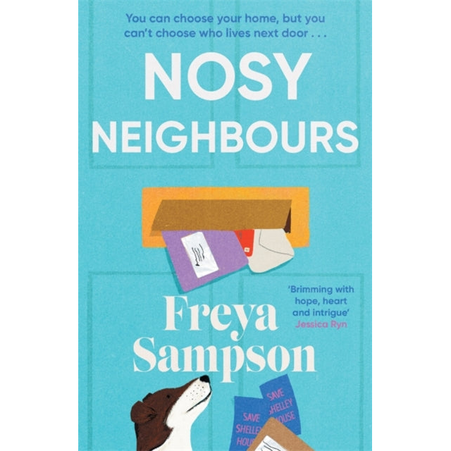 Nosy Neighbours : The new heartwarming novel with a cosy mystery from the author of The Last Library