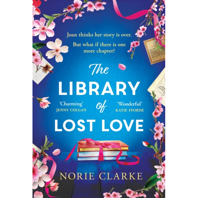 The Library of Lost Love : The most charming, uplifting story of new beginnings in Notting Hill