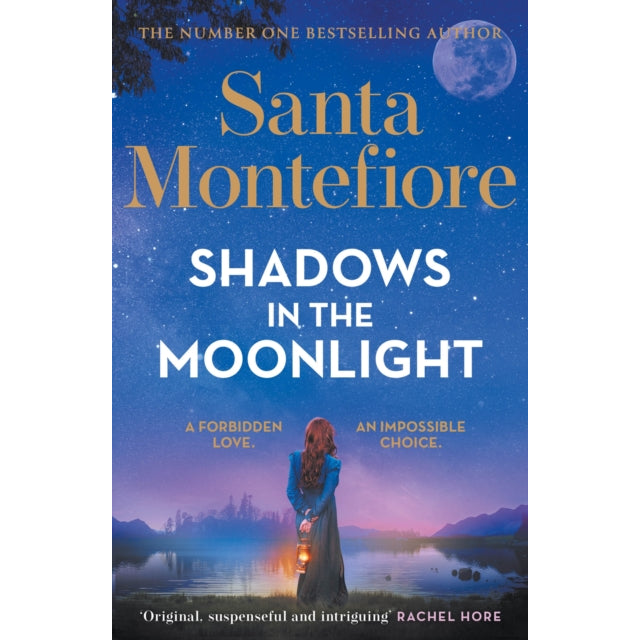 Shadows in the Moonlight : The sensational and devastatingly romantic new novel from the number one bestselling author!