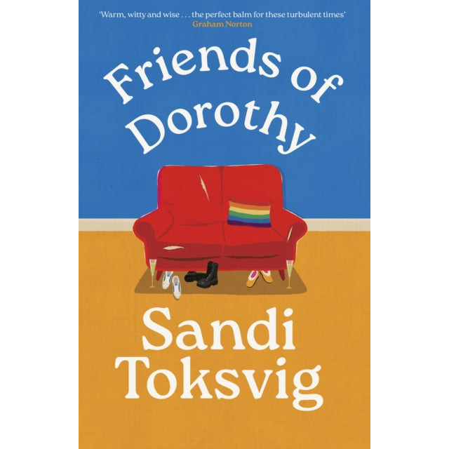 Friends of Dorothy : The funny and brilliant new novel from the star of QI - an instant Sunday Times bestseller