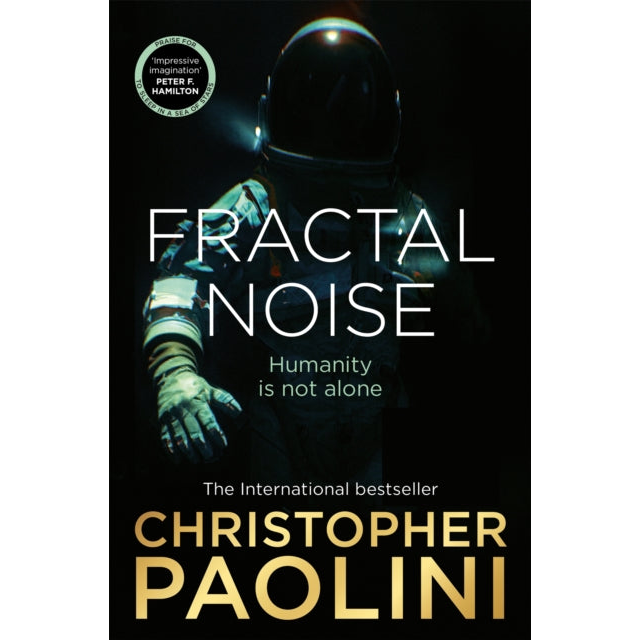 Fractal Noise : A thrilling novel of first contact and a Sunday Times bestseller