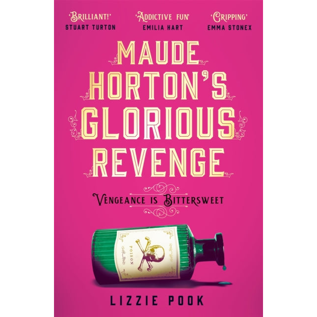 Maude Horton's Glorious Revenge : The most addictive Victorian gothic thriller of the year