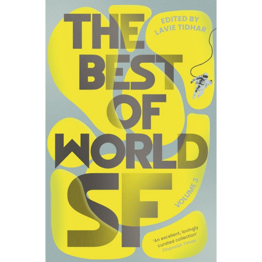 The Best of World SF : Volume 3