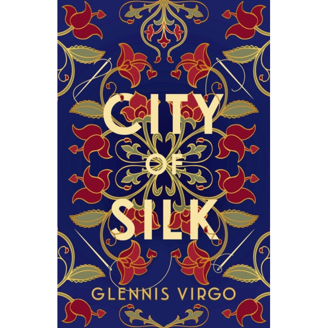City of Silk : A talented seamstress, a powerful merchant and a fierce battle of wills in sixteenth-century Bologna