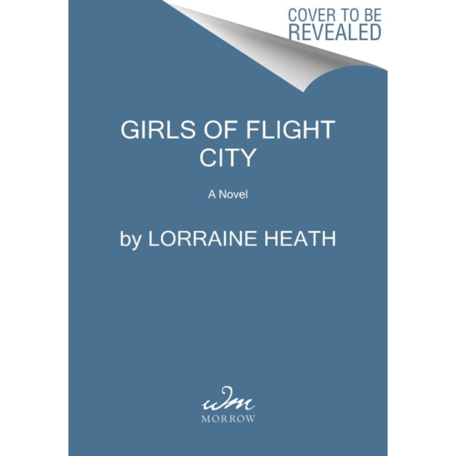Girls of Flight City : Inspired by True Events, a Novel of WWII, the Royal Air Force, and Texas