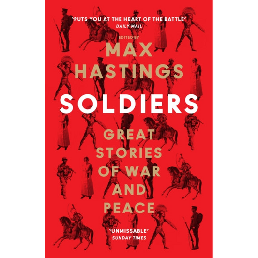 Soldiers : Great Stories of War and Peace
