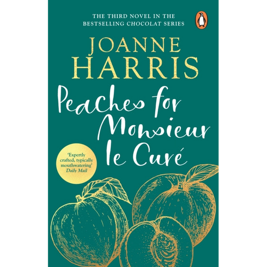 Peaches for Monsieur le Cure (Chocolat 3)