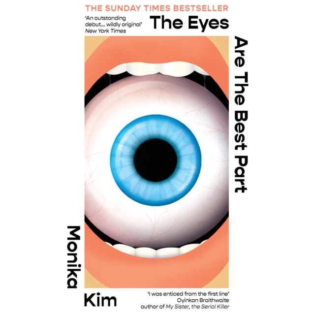 The Eyes Are The Best Part : The Sunday Times bestselling 'good for her' novel
