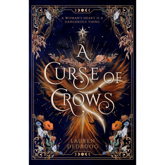 A Curse of Crows : The internationally acclaimed romantasy with a female villain origin story