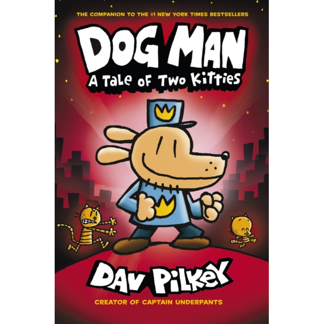 Dog Man:A Tale of Two Kitties
