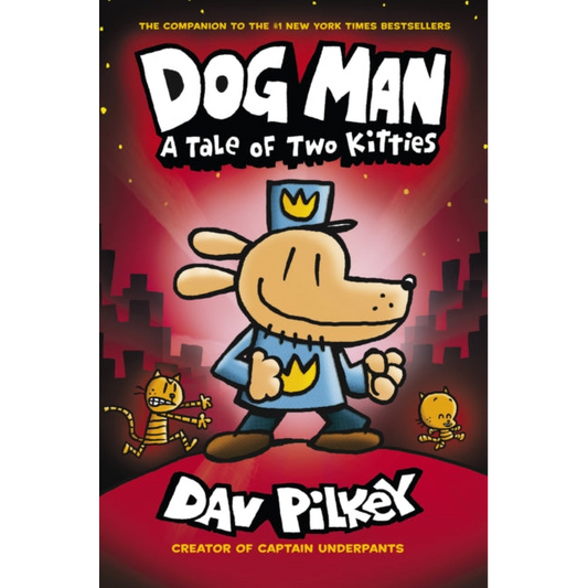 Dog Man:A Tale of Two Kitties