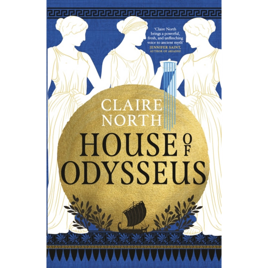 House of Odysseus : The breathtaking retelling that brings ancient myth to life