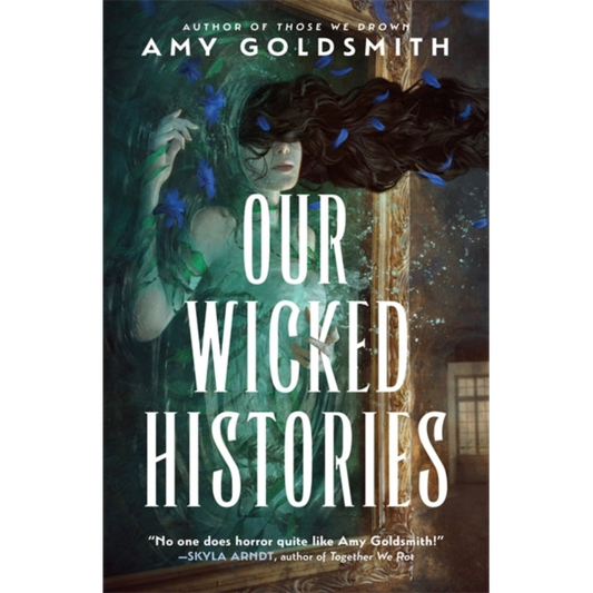 Our Wicked Histories