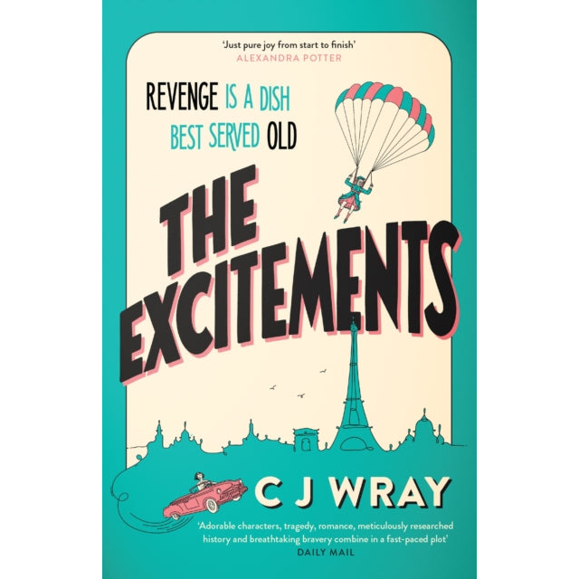The Excitements : Two sprightly ninety-year-olds seek revenge in this feelgood mystery for fans of Richard Osman