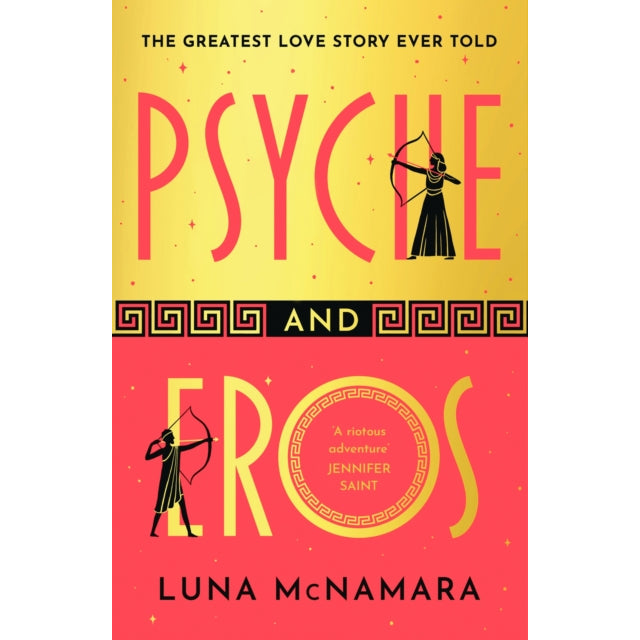 Psyche and Eros : The spellbinding Greek mythology retelling that everyone’s talking about!