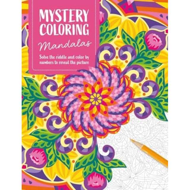 Mystery Coloring Mandalas : Solve the Riddle and Color by Numbers to Reveal the Picture