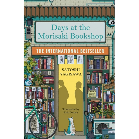Days at the Morisaki Bookshop : The perfect book to curl up with - for lovers of Japanese translated fiction everywhere