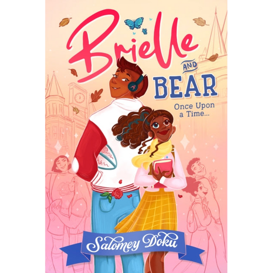 Brielle and Bear: Once Upon a Time : Book 1