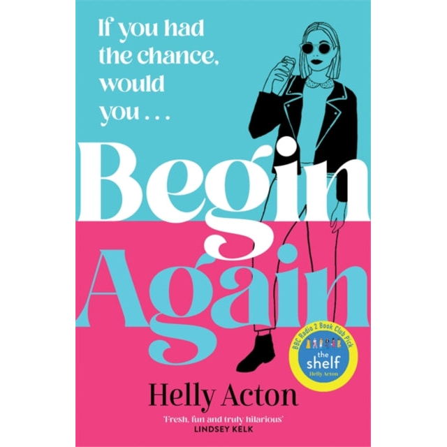 Begin Again : a funny and relatable read