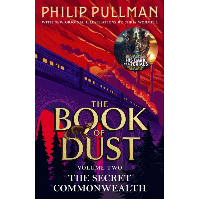 The Secret Commonwealth: The Book of Dust Volume Two : From the world of Philip Pullman's His Dark Materials - now a major BBC series
