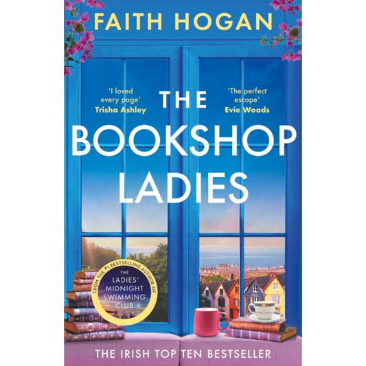 The Bookshop Ladies : The perfect uplifting story of friendship and community, shortlisted for the 2024 An Post Irish Book Awards