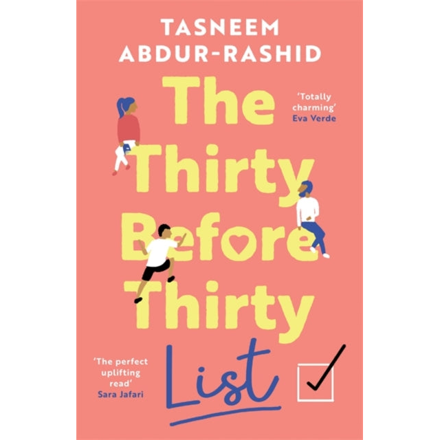 The Thirty Before Thirty List : An uplifting novel about what if's, missed chances and new beginnings