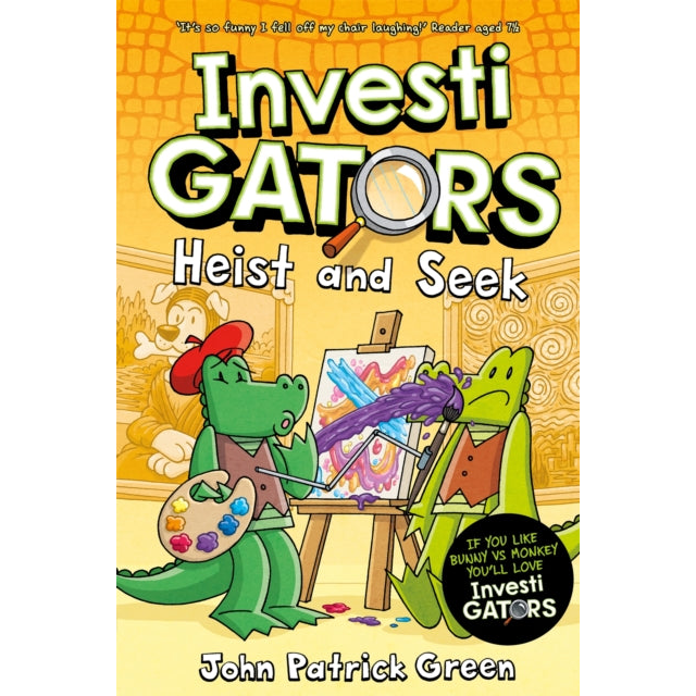 InvestiGators: Heist and Seek : A Laugh-Out-Loud Comic Book Adventure!