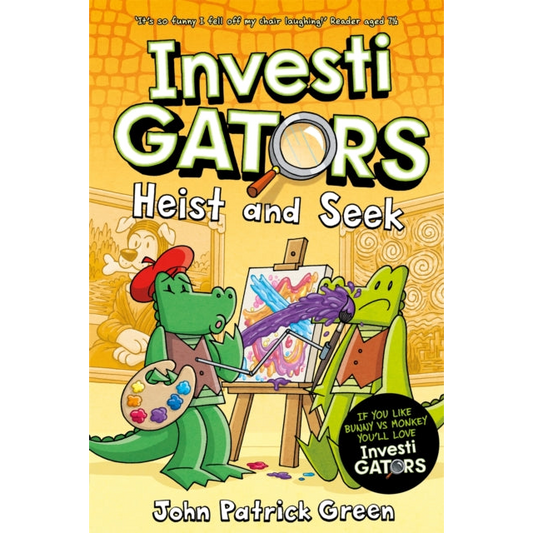 InvestiGators: Heist and Seek : A Laugh-Out-Loud Comic Book Adventure!