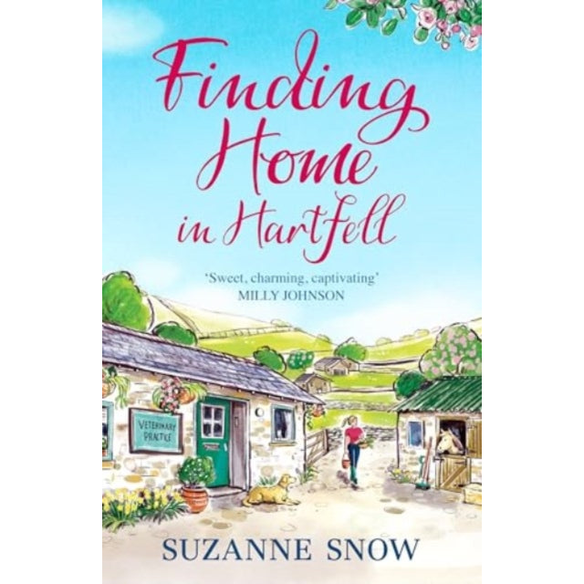 Finding Home in Hartfell : A heartwarming and page-turning vet romance
