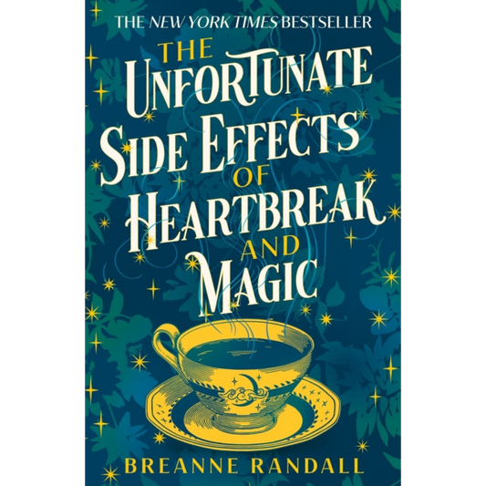 The Unfortunate Side Effects of Heartbreak and Magic : TikTok made me buy it! A magical, spellbinding romance for Autumn 2024