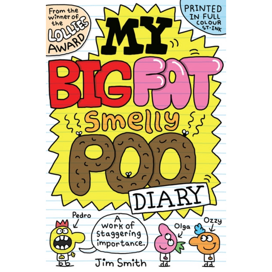 My Big Fat Smelly Poo Diary