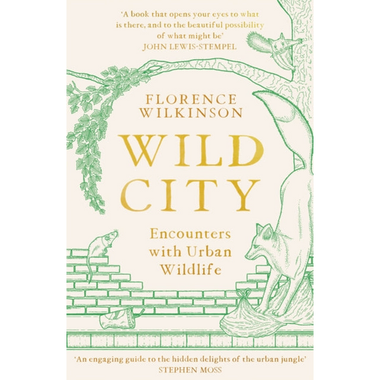 Wild City : Encounters With Urban Wildlife