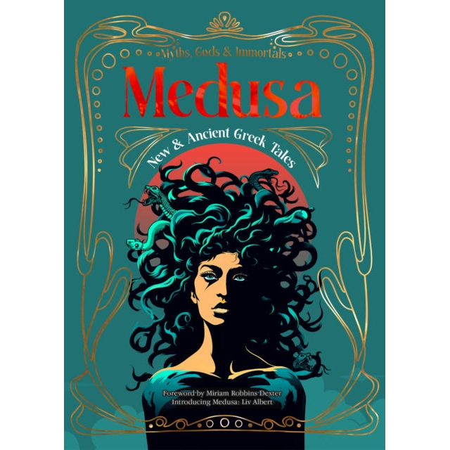 Medusa : New & Ancient Greek Tales