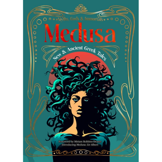 Medusa : New & Ancient Greek Tales