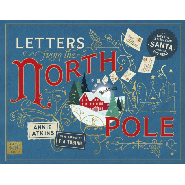 Letters from the North Pole : With Five Letters to Pull Out and Read
