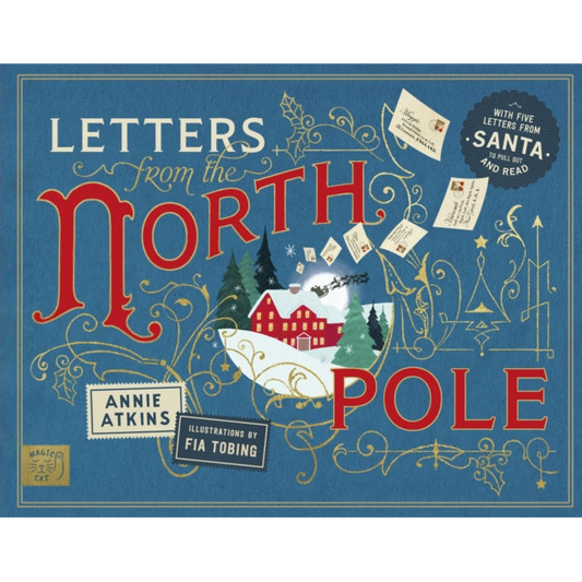 Letters from the North Pole : With Five Letters to Pull Out and Read