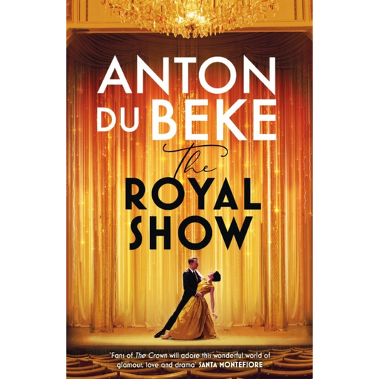 The Royal Show : A brand new series from the nation’s favourite entertainer, Anton Du Beke