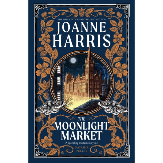 The Moonlight Market : NEVERWHERE meets STARDUST in this spellbinding new fantasy from the million copy bestseller