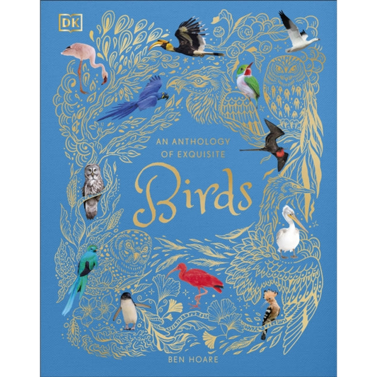 An Anthology of Exquisite Birds